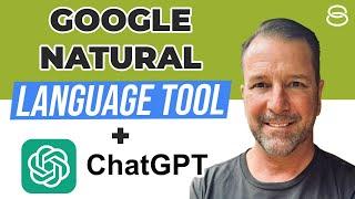  Google Ads Copy Hack Using Google Natural Language Tool and ChatGPT