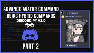 Hybrid commands | Making advance avatar command using discord.py & hybrid commands | Python