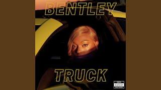 Bentley Truck (Slowed Down)