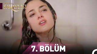 Bugünün Saraylısı 7. Bölüm