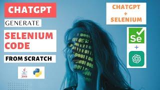 Use ChatGPT To Generate Selenium Code, 10X Productivity | Test Automation Made Easy | ChatGPT Tricks