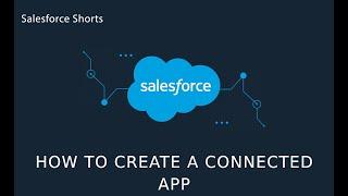 How to create a connected App | Salesforce