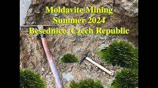 2024 Moldavite Mining in Besednice, Czech Republic