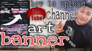 paano maglagay ng channel art sa youtube | how to upload channel art on youtube |