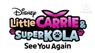 Little Carrie & Super Kola See You Again