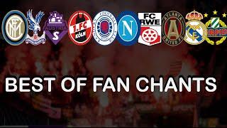 BEST OF FOOTBALL FAN CHANTS (LYRICS)