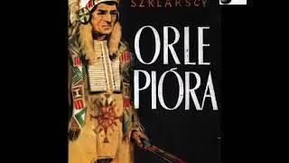 Złoto Gór Czarnych - Orle pióra - Krystyna i Alfred Szklarscy | 1/3 Audiobook PL