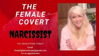 The Female Covert Narcissist