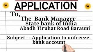 Application to the bank manager for unfreeze bank account ll Bank Account Unfreeze request letter