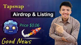 Tapswap Airdrop and Listing Confirmed | Tapswap Coin Price Prediction $0.06 | Tapswap Listing News