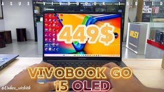 ASUS Vivo book Go 15 OLED #E1504G, Intel Core i3. Price: 449$  #unboxingvideo #asus #vivobook15