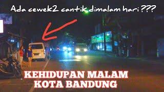 BANDUNG MALAM HARI ‼️ INILAH SUASANA KEHIDUPAN MALAM DI PUSAT KOTA BANDUNG ‼️ 28 AGUSTUS 2023