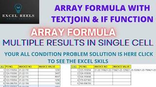 ARRAY FORMULA FOR MULTIPLE RESULT WITH IF & TEXTJOIN FUNCTION