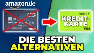 Die besten Alternativen zur Amazon-Kreditkarte!