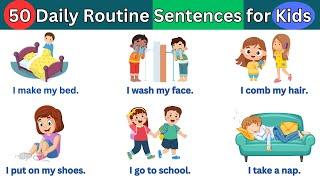 50 Daily Routine vocabulary with sentence| DAILY ROUTINE Phrases in English| #kidslearning #forkids