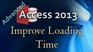21. (Advanced Programming In Access 2013) Improving Tab & Subform Loading Speed