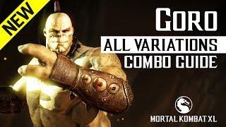 Mortal Kombat X: GORO (All Variations) Combo Guide