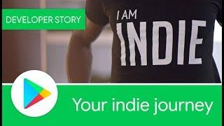 Android Developer Story: Your indie journey - Google Play