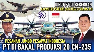 BORONGAN BESAR !! PT DIRGANTARA INDONESIA BAKAL DAPAT PESANAN 20 UNIT PESAWAT CN-235 UNTUK 3 MATRA