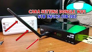 Cara Setting Dongle Wifi Di Stb Infico Itb-202 + Koneksi Internet Di Stb Infico