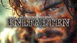 Enlightened || Best Adventure Movies || Drama || Free English Full HD