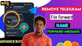 How To Remove Telegram File Forward Name|Remove forward Message in Telegram/TechMagazine