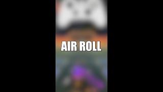 AIR ROLL Tutorial - ROCKET LEAGUE