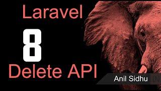 Laravel 8 tutorial -  Delete method API