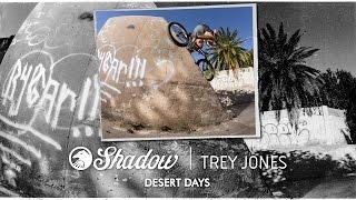 BMX - Trey Jones - Desert Days
