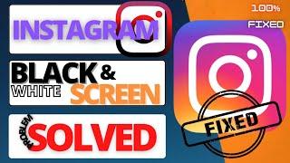 How to Fix Instagram Black Screen/White Screen Problem|Instagram Black screen Problem|Android|2022