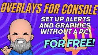 FREE Overlays For Console Streamers. No PC Required!