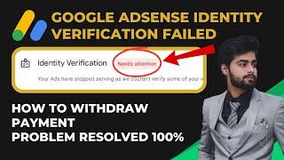 Google Adsense identity verification failed Solution | How you get paid | Problem Resolved 100%