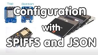 #121 SPIFFS and JSON to save configurations on an ESP8266