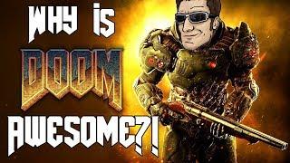 Why Is DOOM (2016) SO AWESOME?!