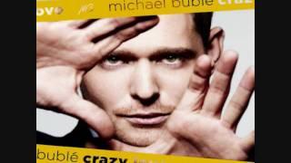 Michael Bublé - Crazy Love