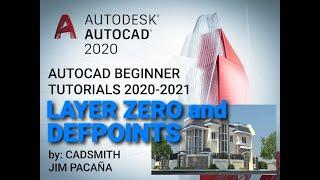 AUTOCAD 2020-2021 Layer 0 and Defpoints