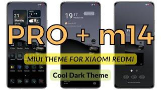 Cool Dark MIUI Theme: PRO + m14