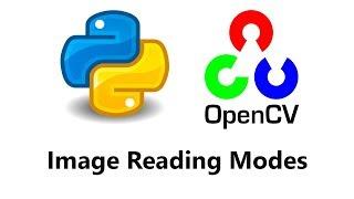 Computer Vision with Python and OpenCV - Image reading modes and Writing an image to disc