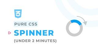 CSS Tutorial | How to create a SPINNER under 2 minutes