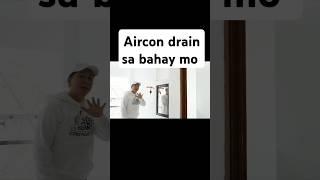 Aircon drain sa bahay mo #construction #airconditioner #apartment #apartmenttour #house m #shorts