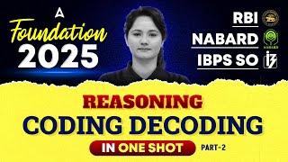  RBI, NABARD & IBPS SO | Reasoning Coding-Decoding in One Shot | By Neelam Gahlot 