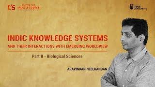 Indic Knowledge Systems - Biological Sciences - Aravindan Neelakandan - #IndicTalks