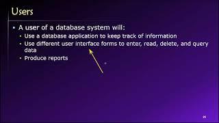 Topic 01, Part 07 - Users and Databases - Components of a Database System