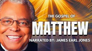 JAMES EARL JONES READS THE BIBLE | The Entire Gospel Of MATTHEW   A Powerful Scripture Narration