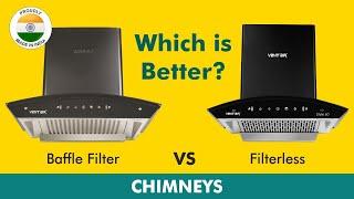 Baffle Filter vs Filterless Chimney-Which is better? Which Chimney to buy for home kitchen? -Ventair