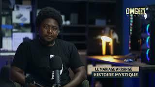 LE MARIAGE ARRANGÉ ... HISTOIRE MYSTIQUE - DMG TV