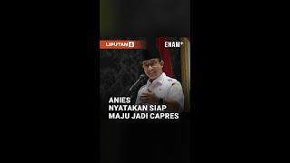 Anies Baswedan Siap Jadi Calon Presiden #Shorts