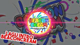 Ini Yang Kalian Cari | LAGU INTRO BEACONCREAM Moci Cimo cimo Jepang | TERFAVORIT - Link di Deskripsi