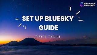 Set up Bluesky Guide - in less than 10 mins