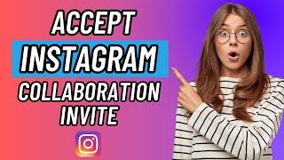 How to accept a collaboration invite on Instagram.